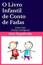 O Livro Infantil de Conto de Fadas