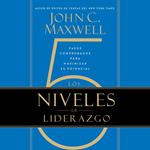 Los 5 Niveles de Liderazgo