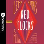 Red Clocks: Booktrack Edition