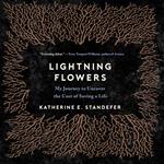 Lightning Flowers