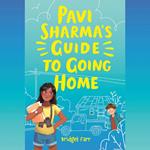 Pavi Sharma's Guide to Going Home