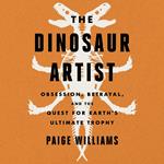 The Dinosaur Artist