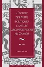 L'action des partis politiques dans les circonscriptions au Canada