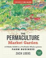 The Permaculture Market Garden