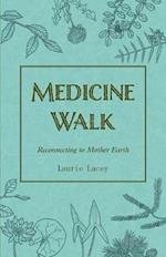 Medicine Walk