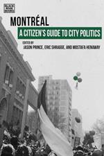 A Citizen`s Guide to City Politics – Montreal