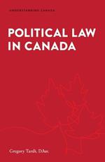 Political Law in Canada