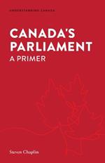 Canada's Parliament: A Primer