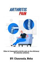 Effect of rheumatoid arthritis pain on the efficiency of attention networks