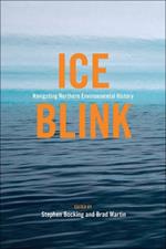 Ice Blink: Navigating Northern Environmental History