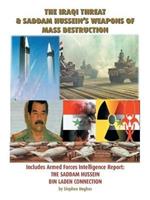 The Iraqi Threat and Saddam Hussein's Weapons of Mass Destruction