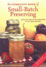 Complete Book of Small-Batch Preserving