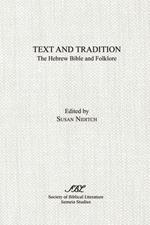 Text and Tradition: The Hebrew Bible and Folklore