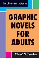 Librarian's Guide to Graphic Novels for Adults