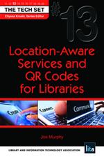 Location-Aware Services and QR Codes for Libraries