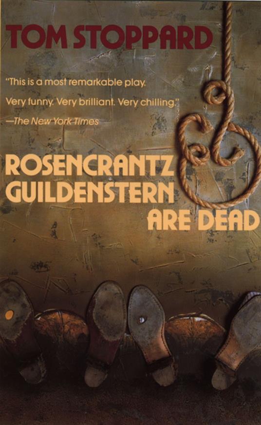 Rosencrantz and Guildenstern Are Dead