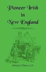Pioneer Irish in New England