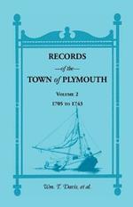 Records of the Town of Plymouth, Volumes 2 1705-1743