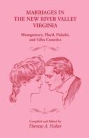 Marriages in the New River Valley, Virginia: Mongtomery, Floyd, Pulaski, and Giles Counties