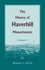 The History of Haverhill, Massachusetts