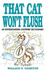 That Cat Won't Flush