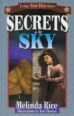 Secrets In The Sky: Lone Star Heroines