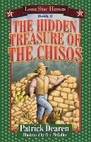 The Hidden Treasure of the Chisos: Lone Star Heroes--Book 3