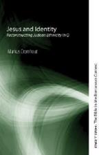 Jesus and Identity: Reconstructing Judean Ethnicity in Q