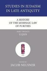 A History of the Mishnaic Law of Purities, Part 20