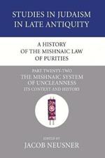 A History of the Mishnaic Law of Purities, Part 22