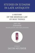 A History of the Mishnaic Law of Holy Things, Part 1