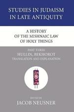 A History of the Mishnaic Law of Holy Things, Part 3