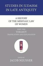 A History of the Mishnaic Law of Women, Part 1