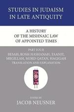A History of the Mishnaic Law of Appointed Times, Part 4