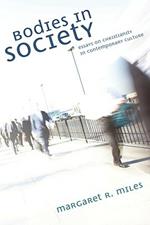 Bodies in Society: Essays on Christianity in Contemporary Culture