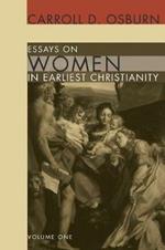 Essays on Women in Earliest Christianity, Volume 1