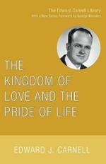 The Kingdom of Love and the Pride of Life