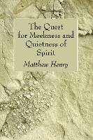 The Quest for Meekness and Quietness of Spirit