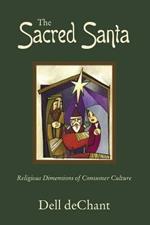 The Sacred Santa: Religious Dimensions of Consumer Culture