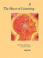 The Heart of Listening, Volume 1: A Visionary Approach to Craniosacral Work - Hugh Milne - cover