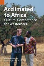 Acclimated to Africa: Cultural Competence for Westerners