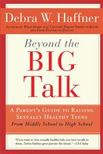 Beyond the Big Talk Revised Edition