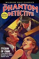 The Phantom Detective: Tycoon of Crime