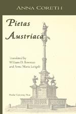 Pietas Austriaca: Austrian Religious Practices in the Baroque Era