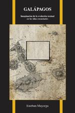 Galapagos: Imaginarios de la evolucion textual en las islas encantadas