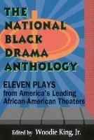 The National Black Drama Anthology: Eleven Plays from America's Leading African-American Theaters