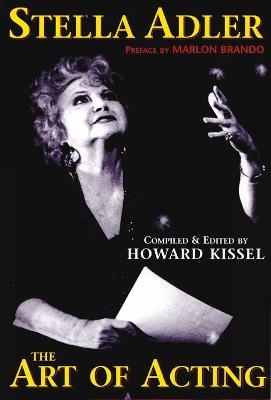 Stella Adler: The Art of Acting - Howard Kissel - cover