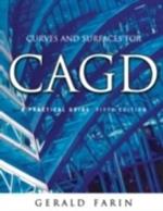 Curves and Surfaces for CAGD: A Practical Guide