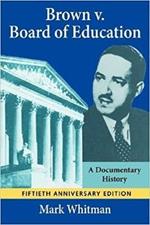 Brown v. Board of Education: A Documentary History