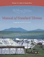 Manual of Standard Tibetan: Language and Civilization